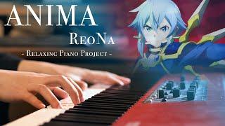 Relaxing Piano Project - ANIMA / ReoNa - Sword Art Online Alicization｜SLSMusic