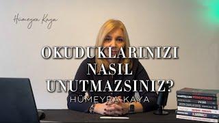 Okuduklarınızı nasıl unutmazsınız?