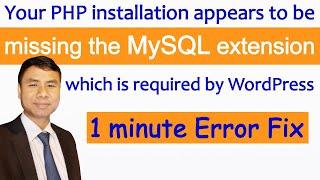 Your PHP installation appears to be missing the MySQL extension which is required by WordPress