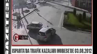 Isparta'da trafik kazaları MOBESE'de 03.08.2012- Gazete32