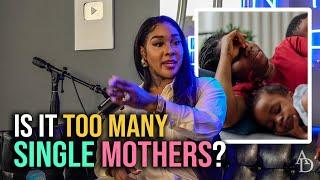 Love Dorsey x Anton Daniels | "Single Mother Households," Are Creating Masculine Women, Feminine Men