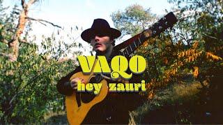 Vaqo - Hey Zauri (Official Music Video)