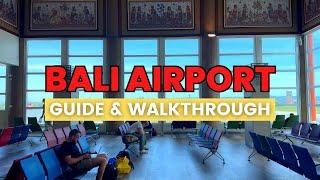 Bali International Airport Guide | Complete Walkthrough Ngurah Rai Airport | Arrival and Departures