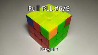 E-perm Tutorial | Full PLL #6/9