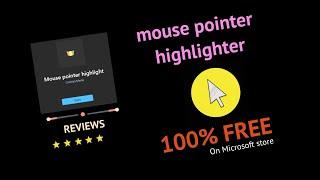 FREE mouse pointer highlighter for windows 10 | 11