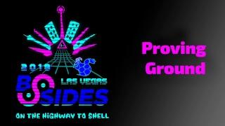 BSIDESLV 2018 - Proving Ground - Day One