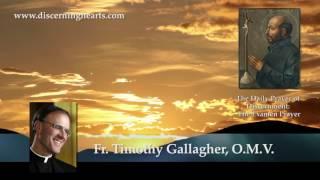 DPD3–Gratitude and Petition–The Daily Prayer of Discernment: Examen Prayer w/ Fr. Timothy Gallagher