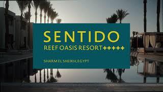 Sentido Reef Oasis Resort - Sharm el Sheikh, Egypt