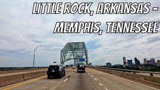 Little Rock, Arkansas to Memphis, Tennessee! Drive with me on a US highway!