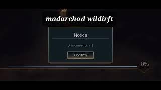 wildrift unknown error |  no hope now