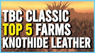 TBC - Classic Gold Guide Top 5 Knothide Leather Farming Locations