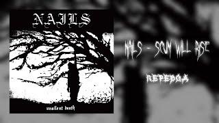 Nails - Scum Will Rise [RUS перевод] | [Rus Subs] #nails #unsilentdeath