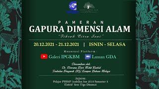 PAMERAN GAPURA DIMENSI ALAM | PAKEJ C |