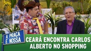 Ceará encontra Carlos Alberto no shopping