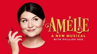 Amélie, A New Musical | Ahmanson Theatre | Center Theatre Group | Los Angeles