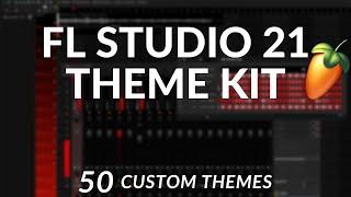 *FREE* FL STUDIO 21 CUSTOM THEME KIT