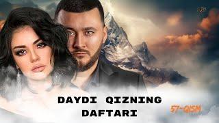 Daydi Qizning Daftari (milliy serial) 57-qism | Дайди Қизнинг Дафтари (миллий сериал) 57-қисм