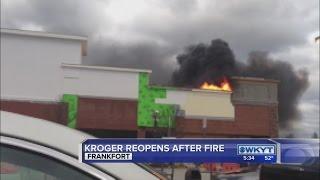 Kroger reopens after fire