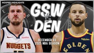 Golden State Warriors vs Denver Nuggets Full Game Highlights | Dec 3 | 2025 NBA Season