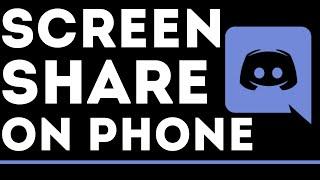 How to Screen Share on Discord Mobile - iPhone & Android - 2021