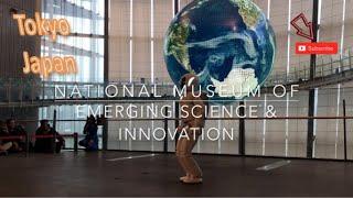 MUST SEE!!! Tokyo National Museum of Emerging Science & Innovation - Robot demo & Geo Sphere (Japan)