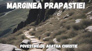 Marginea Prăpastiei, Agatha Christie, povestire integrala audio in timp real, audio book, podcast