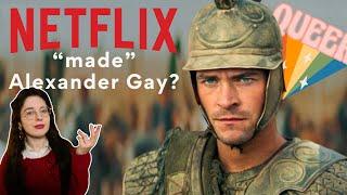 Did Netflix "Make" Alexander The Great Gay?