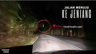 [121] Jalan Menuju Ke Jeniang | Benda Terbang Di Waktu Malam?