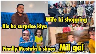 Kis  ko surprise  diya | wife ki shopping ️ | finally mustafa k shoes mil gai .. babar akbar