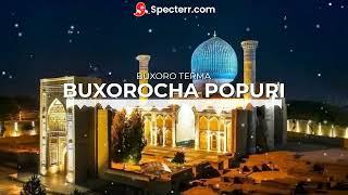 BUXOROCHA TO'Y BOP // BUXOROCHA SHO'X QO'SHIQLAR // BUXOROCHA QO'SHIQLAR //