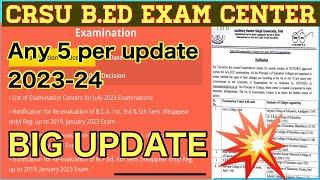 Crsu b.ed exam center and any five per updatecrsu latest news today