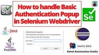 How to Handle Basic Authentication Pop Up in Selenium - Session 26