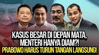 KASUS BESAR DI DEPAN MATA, MENTERI HANYA DIAM?! PRABOWO HARUS TURUN TANGAN LANGSUNG!