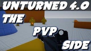 Unturned 4.0: THE PVP SIDE