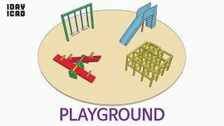 [1DAY_1CAD] PLAYGROUND (Tinkercad : Know-how / Style / Education)