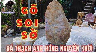 Gõ sờ soi cục đá thạch anh thô hồng nguyên khối K106