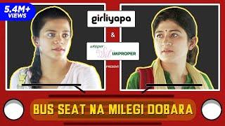 Girliyapa E03 | Bus Seat Na Milegi Dobara feat. Srishti Srivastava & Nidhi Bisht