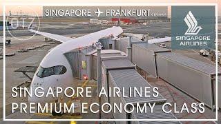 Singapore Airlines Premium Economy | Singapore to Frankfurt, Germany | Vaccinated Travel Lane (VTL)