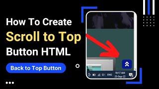 Create Scroll To Top Button Using HTML and CSS | How to Create Back To Top Button