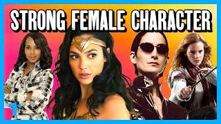 The Strong Female Character Trope, Explained