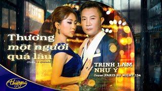 PBN134 | Trịnh Lam & Như Ý - Thương Một Người Quá Lâu