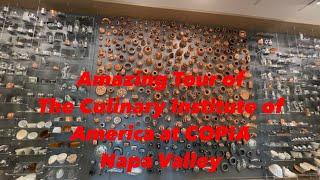 Tour of Culinary Institute of America at COPIA | Things to do in Napa Valley | Gustavo Wine |