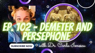 Demeter and Persephone - Angry Mothers, Stolen Daughters | The Goddess Project