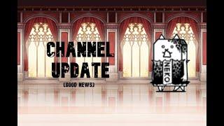 Channel Update (Good News) | 6-24-21