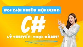 C# cơ bản 2023 Giới thiệu nội dung | Lemon Coder