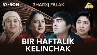 Bir haftalik kelinchak... Charxi falak