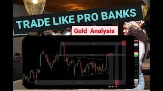 Gold Analysis |Trade Like Pro Banks