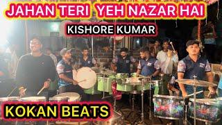 Kokan Beats playing Jahan Teri Yeh Nazar Old Superhit  Song | Haldi Show 2024 At Kokan.