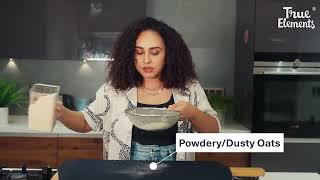 Find out if you are eating the REAL ROLLED Oats with Pearle | Dust Test | True Elements