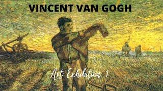 Vincent Van Gogh Paintings with TITLES Retrospective Exhibition 1  Famous Impressionist Artist